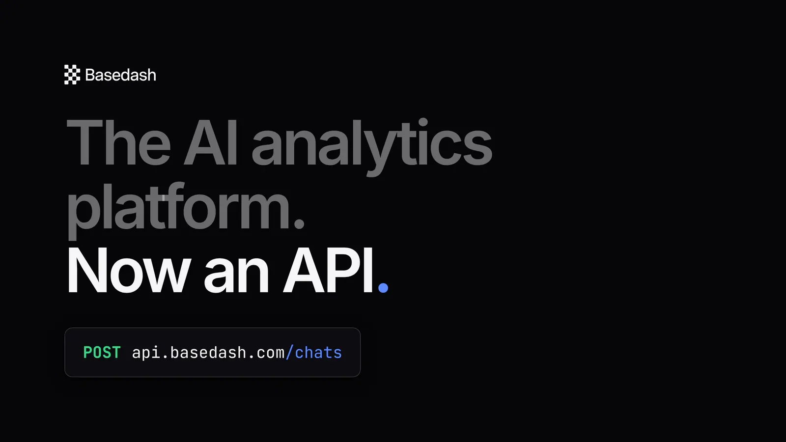 Introducing the Basedash developer platform