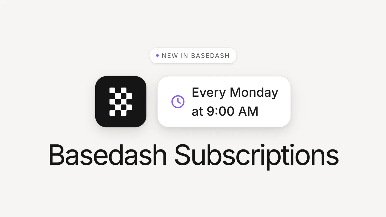 Introducing Basedash Subscriptions